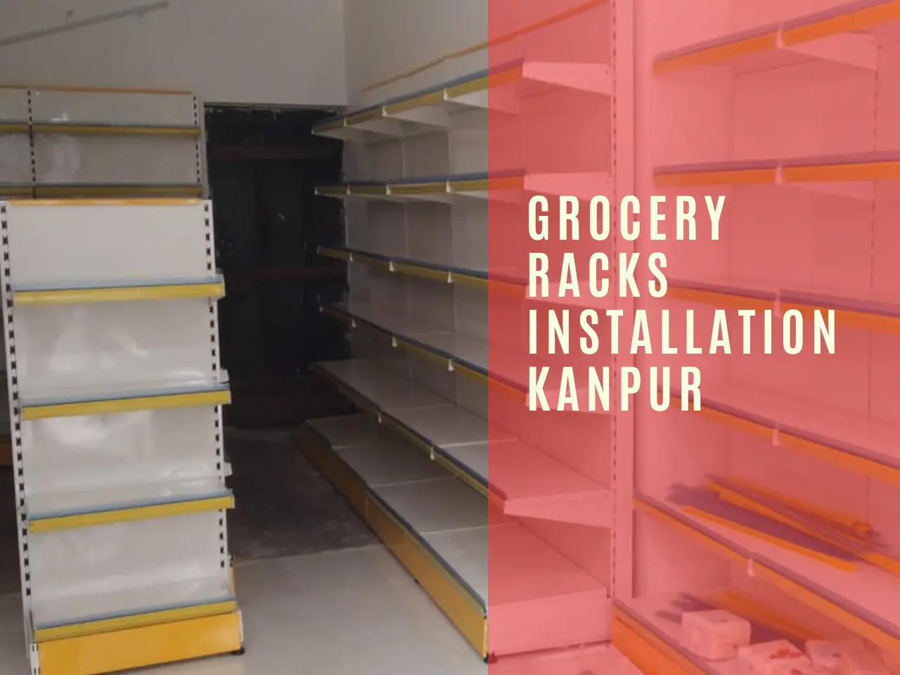 grocery racks installation kanpur.webp